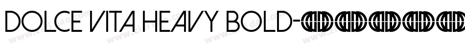 Dolce Vita Heavy Bold字体转换